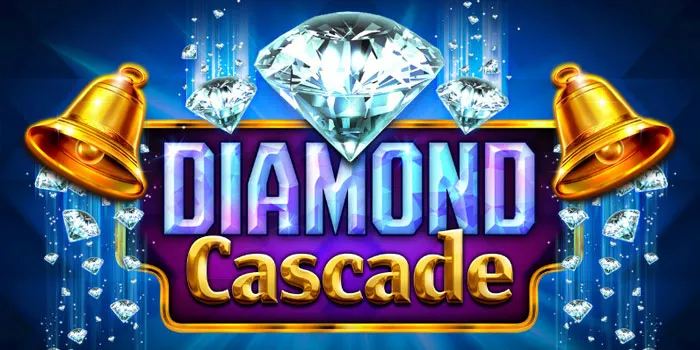 Diamond Cascade – Cara Memaksimalkan Penggunaan Simbol