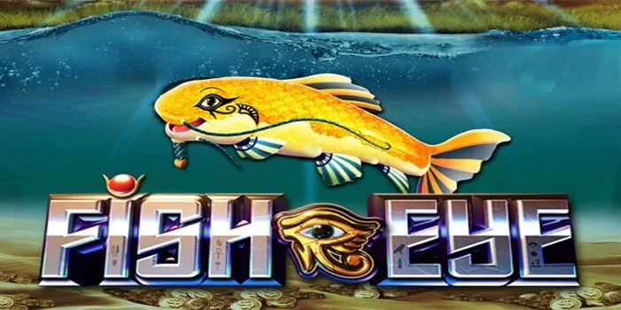 Fish-Eye---Mencari-harta-Karun-Di-Dalam-Lautan-Luas