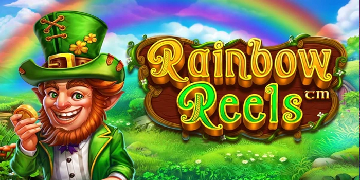 Slot Rainbow Reels Gacor Hari Ini Terpercaya dan Aman