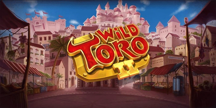 Rahasia Menang Besar di Slot Wild Toro 2 Yang Jarang Diketahui